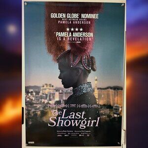 THE LAST SHOWGIRL (2024) - ORIGINAL SINGLE SIDED INTERNATIONAL MOVIE POSTER